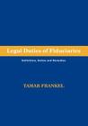 Legal Duties of Fiduciaries By Tamar Frankel Cover Image