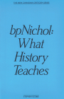bpNichol: What History (The New Canadian Criticism Series) Cover Image