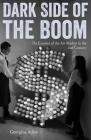 Dark Side of the Boom: The Excesses Of The Art Market In The 21st Century Cover Image