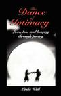The Dance of Intimacy: love, loss and longing through poetry Cover Image