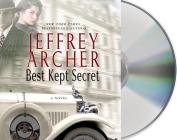 Best Kept Secret (The Clifton Chronicles #3) By Jeffrey Archer, Alex Jennings (Read by) Cover Image
