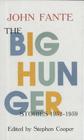 The Big Hunger By John Fante Cover Image