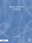 Writing for Visual Media By Anthony Friedmann Cover Image