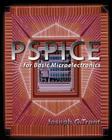 PSPICE for Basic Microelectronics [With CDROM] By Joseph G. Tront Cover Image