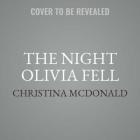 The Night Olivia Fell Cover Image