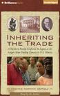 Inheriting the Trade: A Northern Family Confronts Its Legacy as the Largest Slave-Trading Dynasty in U.S. History Cover Image