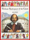 William Shakespeare & the Globe By Aliki Cover Image