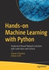 Hands-On Machine Learning with Python: Implement Neural Network Solutions with Scikit-Learn and Pytorch Cover Image