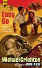 Easy Go By Michael Crichton, John Lange Cover Image