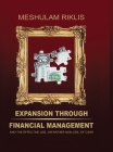 Expansion through Financial Management: and the effective use, or rather non-use, of cash. Cover Image