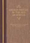 Church History in the Age of Science: Historiographical Patterns in the United States, 1876-1918 Cover Image