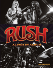 Rush: Album by Album By Martin Popoff Cover Image