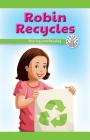 Robin Recycles: Sharing and Reusing (Computer Science for the Real World) Cover Image