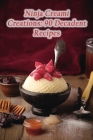 Ninja Creami Creations: 90 Decadent Recipes By Sugar And Spice Café Cover Image