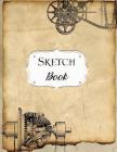 Sketch Book: Steampunk Sketchbook Scetchpad for Drawing or Doodling Notebook Pad for Creative Artists #7 By Avenue J. Artist Series Cover Image
