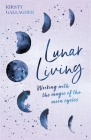 Lunar Living By Kirsty Gallagher Cover Image