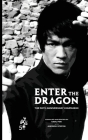 Enter the Dragon - The 50th Anniversary Companion (Standard Edition) By Carl Fox (Editor), Andrew Staton (Contribution by), Chris Kent (Contribution by) Cover Image