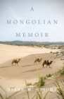 A Mongolian Memoir Cover Image