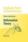 Deformation Theory (Graduate Texts in Mathematics #257) By Robin Hartshorne Cover Image