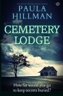 Cemetery Lodge By Paula Hillman Cover Image
