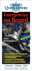 Emergencies on Board: A Captain's Quick Guide (Captain's Quick Guides) By John Rousmaniere Cover Image