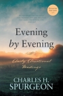 Evening by Evening: Daily Devotional Readings By Charles H. Spurgeon Cover Image