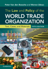 The Law and Policy of the World Trade Organization: Text, Cases, and Materials Cover Image