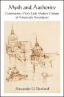 Myth and Authority: Giambattista Vico's Early Modern Critique of Aristocratic Sovereignty By Alexander U. Bertland Cover Image