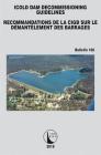 Icold Dam Decommissioning - Guidelines By Cigb Icold (Editor) Cover Image