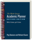The Work-Smart Academic Planner: Write It Down, Get It Done Cover Image
