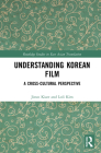 Understanding Korean Film: A Cross-Cultural Perspective Cover Image