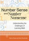 Number Sense and Number Nonsense: Understanding the Challenges of Learning Math By Nancy Krasa, Sara Shunkwiler Cover Image