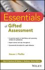 Essentials of Gifted Assessment (Essentials of Psychological Assessment) Cover Image