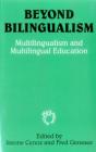 Beyond Bilingualism (Multilingual Matters #110) Cover Image