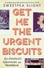 Get Me the Urgent Biscuits: An Assistant’s Adventures in Theatreland Cover Image