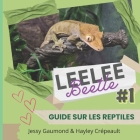 Leelee Beetle #1: Guide sur les reptiles Cover Image