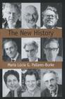 The New History: Confessions and Conversations By Maria Pallares-Burke Cover Image