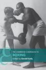 The Cambridge Companion to Boxing (Cambridge Companions to Literature) By Gerald Early (Editor) Cover Image