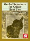 Graded Repertoire for Guitar Book Two (Stanley Yates Series) Cover Image