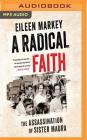 A Radical Faith: The Assassination of Sister Maura Cover Image