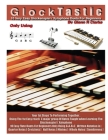 GlockTastic: 10 Very easy Duets for Glockenspiel or Xylophone By Glenn R. Clarke Cover Image