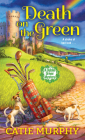 Death on the Green (The Dublin Driver Mysteries #2) By Catie Murphy Cover Image