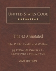 United States Code Annotated Title 42 The Public Health and Welfare 2020 Edition §§1395w-102 Chapter 7 - 1395vv Part E Volume 9/21 Cover Image