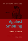 Against Smoking: An Ottoman Manifesto Cover Image