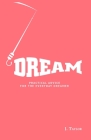 Dream: Practical Advice For The Everyday Dreamer By Jeremy Taylor Cover Image