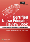 NLN's Certified Nurse Educator Review: The Official National League for Nursing Guide Cover Image