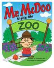 Mr. McDoo Visits the Zoo By Fred Koceba (Illustrator), Karrie Koceba Cover Image