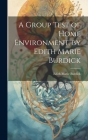 A Group Test of Home Environment, by Edith Marie Burdick By Edith Marie Burdick Cover Image