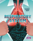 Respiratory System By Tracy Vonder Brink Cover Image