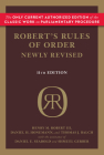 Robert's Rules of Order Newly Revised, 11th edition By Henry M. Robert, III, Daniel H. Honemann, Thomas J. Balch, Daniel E. Seabold (With), Shmuel Gerber (With) Cover Image